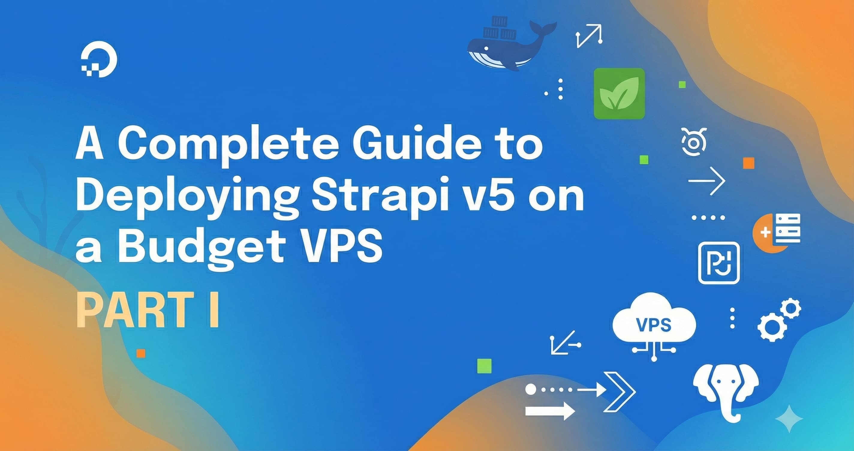 Containerizing Strapi v5 for Production: The Right Way