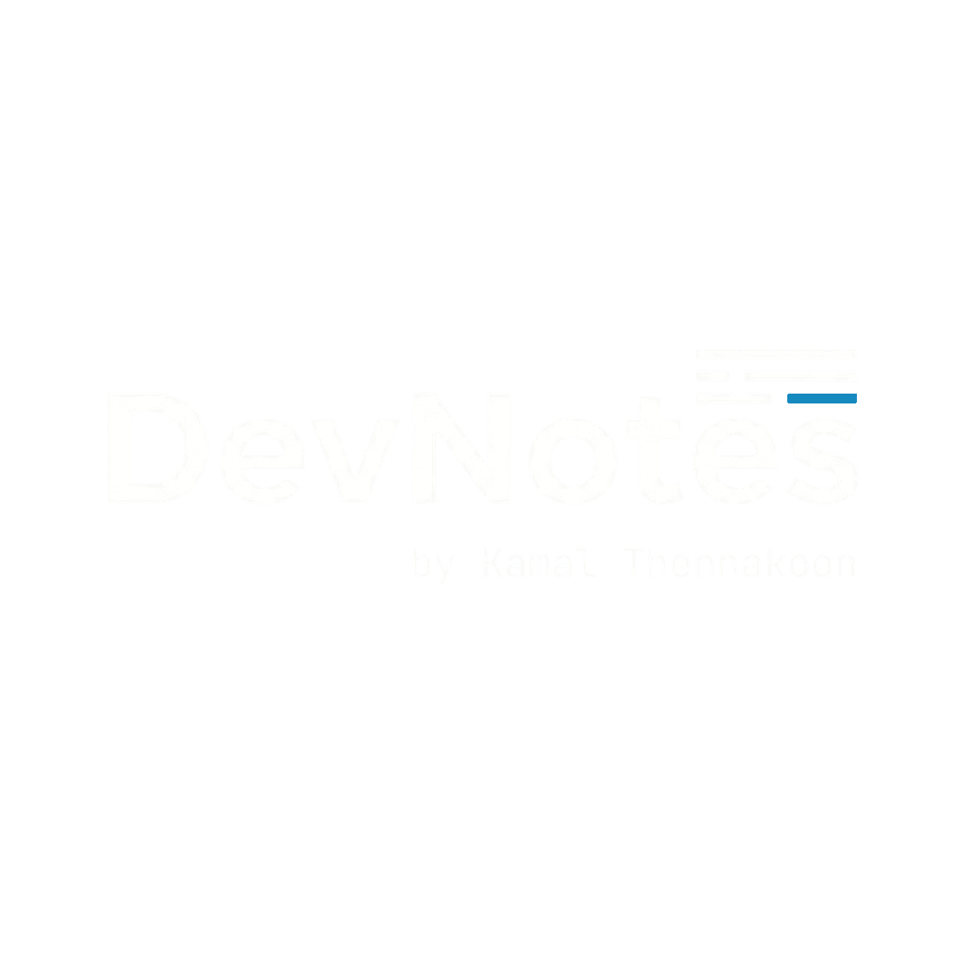 DevNotes by Kamal Thennakoon | Full-Stack Software Engineering